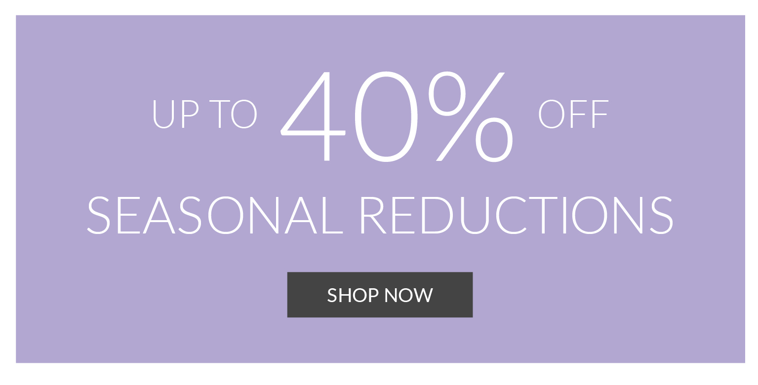 Shop Seasonal Reductions